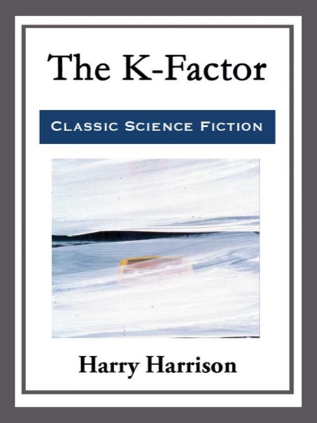 The K-Factor by Harry Harrison