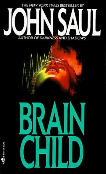 Brain Child by John Saul