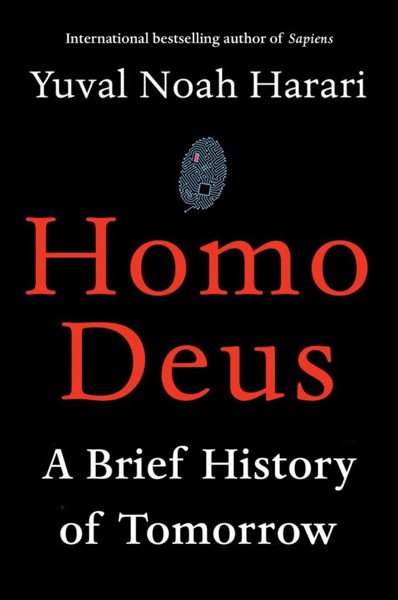 Homo Deus by Yuval Noah Harari