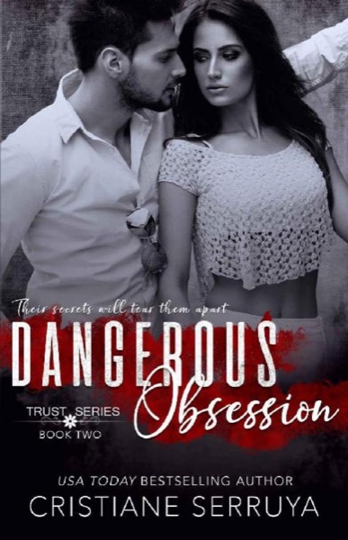 Dangerous Obsession by Cristiane Serruya