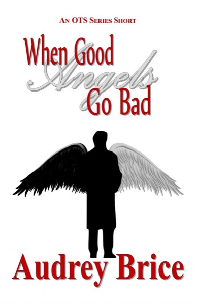 When Good Angels Go Bad