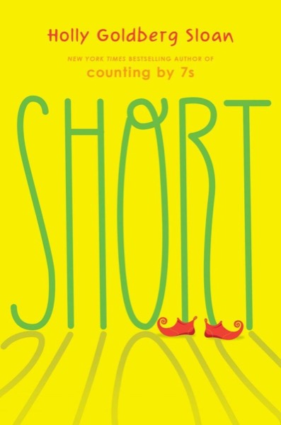 Short by Holly Goldberg Sloan