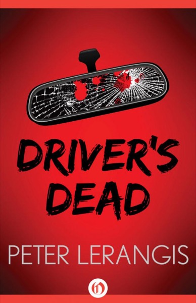 Driver's Dead by Peter Lerangis