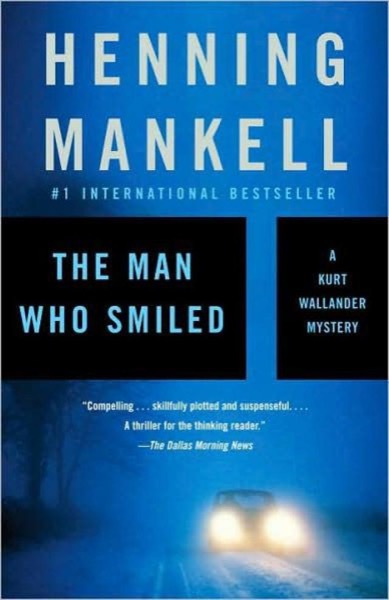 The Man Who Smiled by Henning Mankell