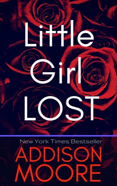 Little Girl Lost by Addison Moore