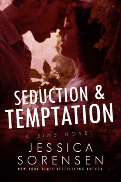 Seduction & Temptation by Jessica Sorensen