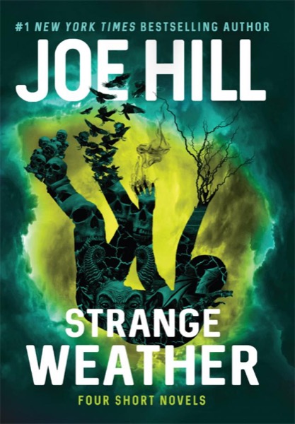 Strange Weather by Joe Hill