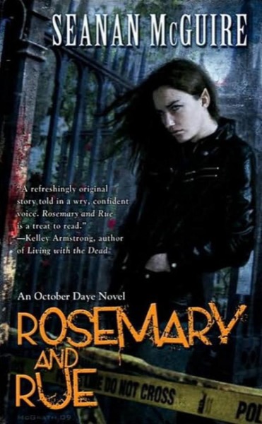 Rosemary and Rue by Seanan McGuire