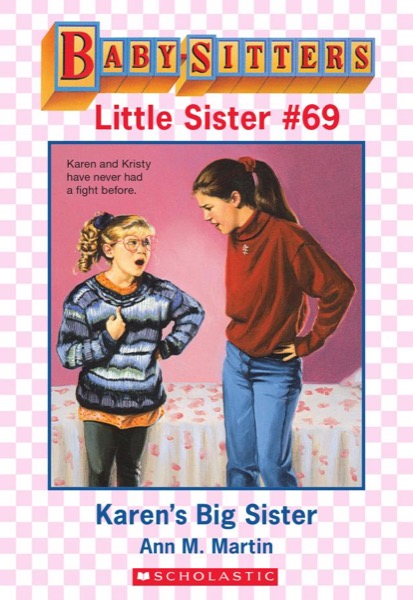 Karen's Big Sister by Ann M. Martin