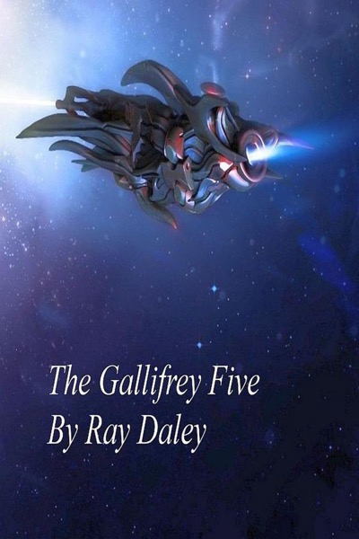 The Gallifrey Five by Ray Daley