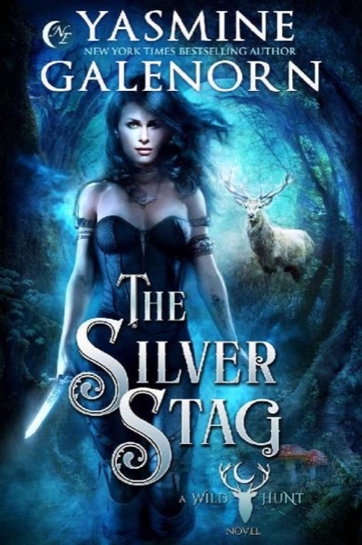 The Silver Stag (The Wild Hunt Book 1) by Yasmine Galenorn