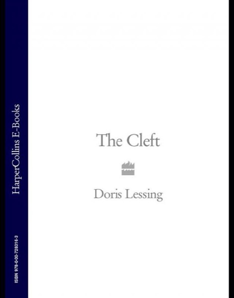 The Cleft by Doris Lessing