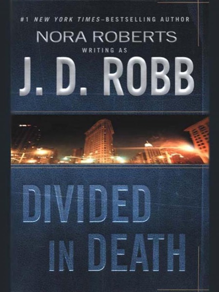 Divided in Death by J. D. Robb