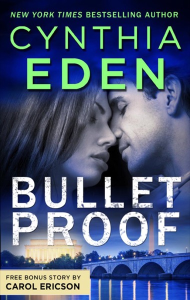 Bulletproof & Locked, Loaded and SEALed by Cynthia Eden