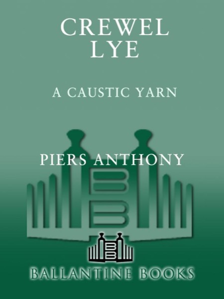 Crewel Lye by Piers Anthony