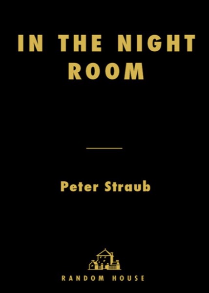 In the Night Room by Peter Straub