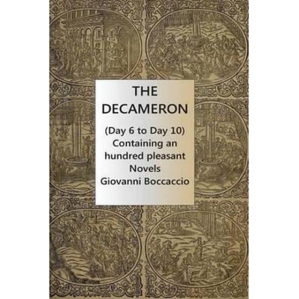 The Decameron (Day 6 to Day 10) by Giovanni Boccaccio