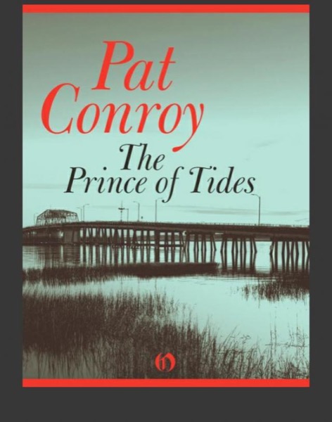 The Prince of Tides by Pat Conroy