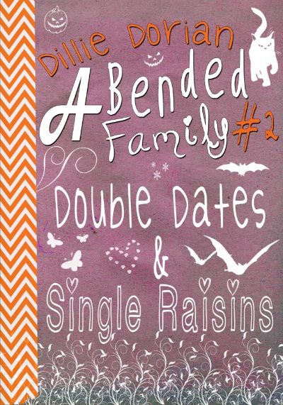 Double Dates & Single Raisins by Dillie Dorian