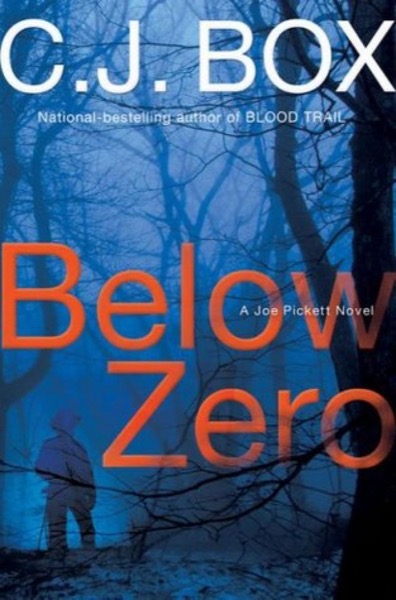 Below Zero by C. J. Box