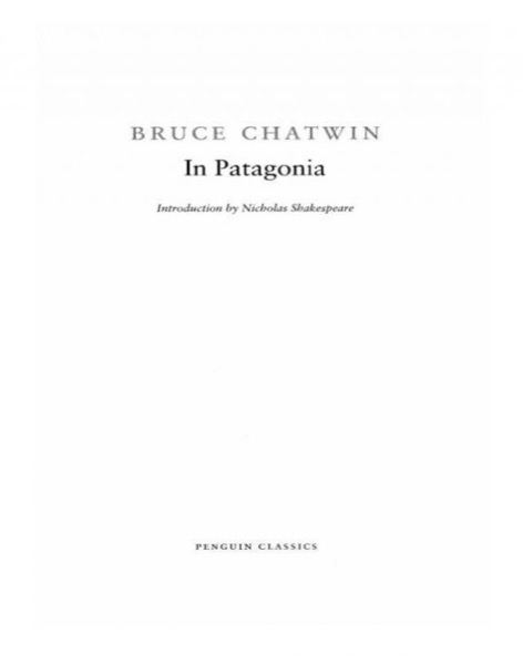 In Patagonia by Bruce Chatwin