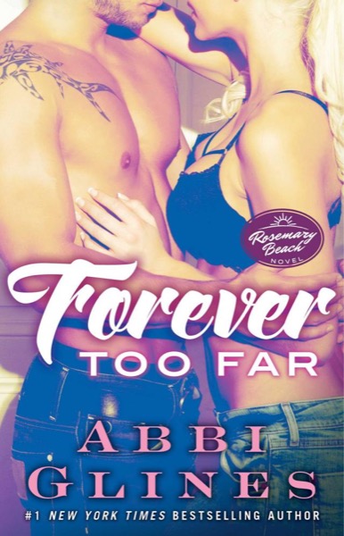 Forever Too Far by Abbi Glines