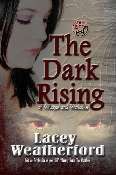 The Dark Rising by Lacey Weatherford