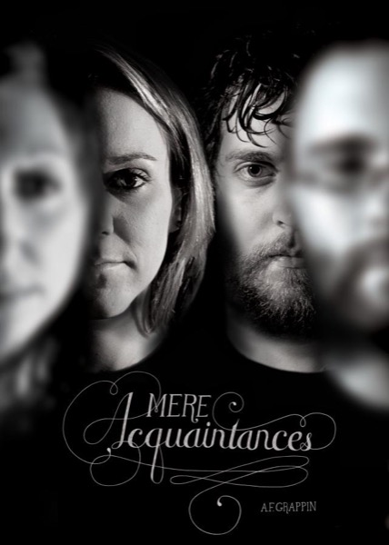 Mere Acquaintances by A. F. Grappin