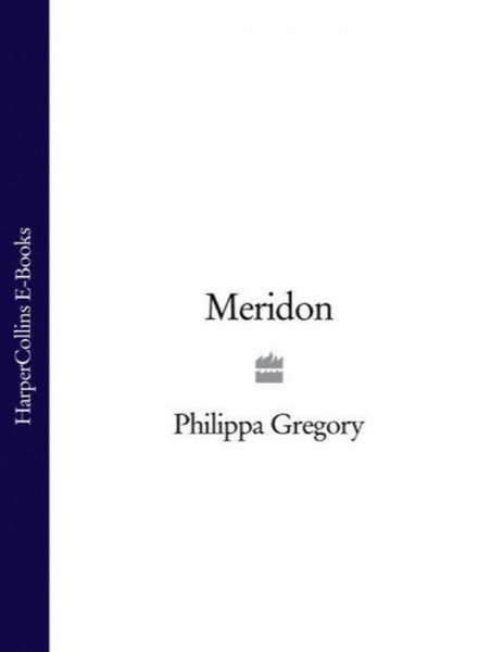 Meridon by Philippa Gregory