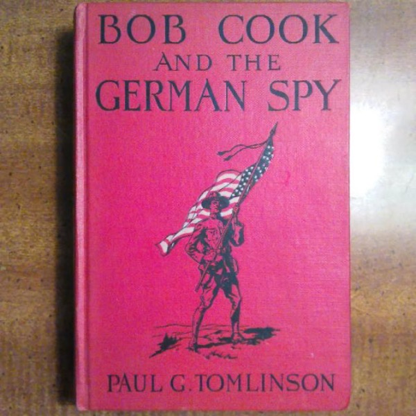 Bob Cook and the German Spy by Frank V. Webster