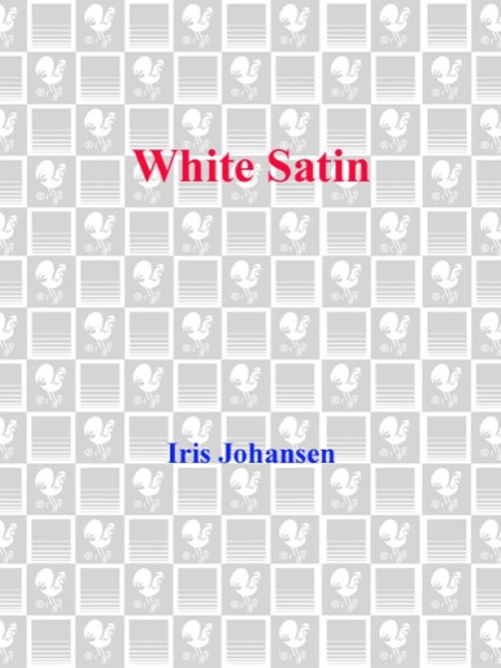 White Satin by Iris Johansen