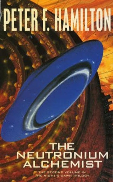 The Neutronium Alchemist by Peter F. Hamilton