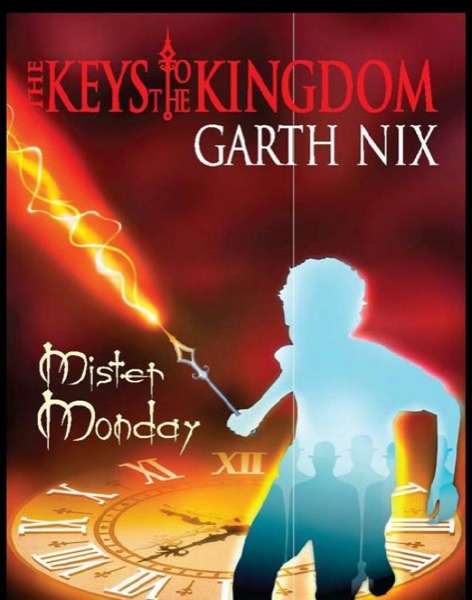 Mister Monday by Garth Nix