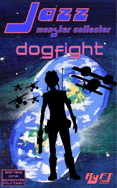 Jazz: Monster Collector In: Dogfight (Season 1, Episode 14) by RyFT Brand