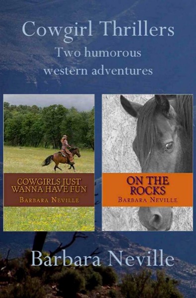 Cowgirl Thrillers by Barbara Neville