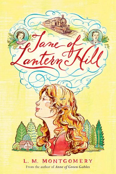 Jane of Lantern Hill by L. M. Montgomery