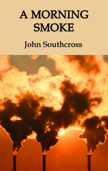 A Morning Smoke by John Southcross