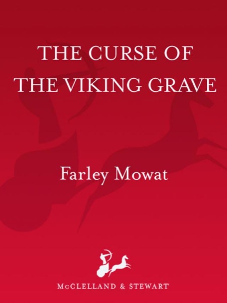 The Curse of the Viking Grave by Farley Mowat