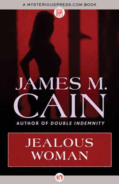 Jealous Woman by James M. Cain