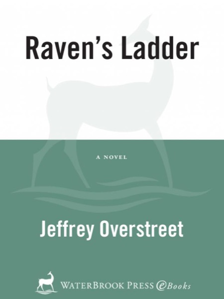 Raven's Ladder by Jeffrey Overstreet