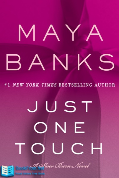 Just One Touch by Maya Banks