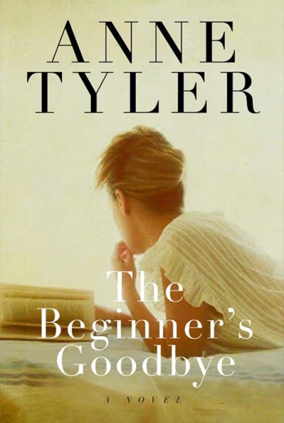 The Beginner's Goodbye by Anne Tyler