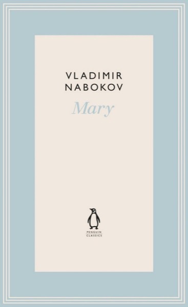 Mary by Vladimir Nabokov