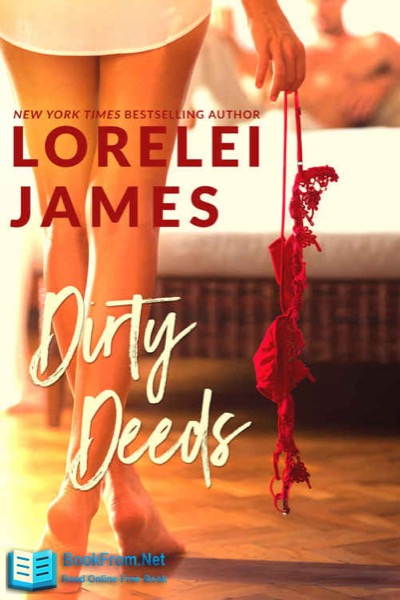 Dirty Deeds by Lorelei James