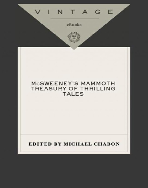 McSweeney's Mammoth Treasury of Thrilling Tales by Mario Puzo