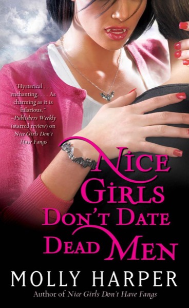 Nice Girls Dont Date Dead Men by Molly Harper