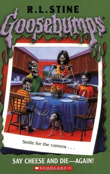 44 - Say Cheese and Die—Again by R. L. Stine