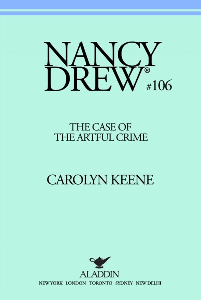 The Case of the Artful Crime by Carolyn Keene