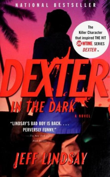 Darkly Dreaming Dexter by Jeff Lindsay