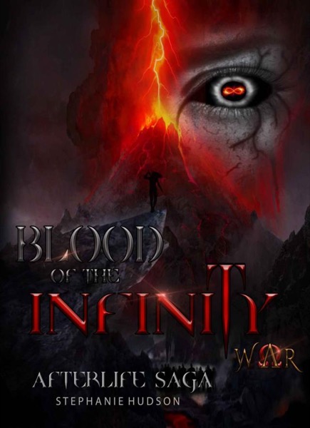 Blood of the Infinity War (Afterlife saga Book 8) by Stephanie Hudson